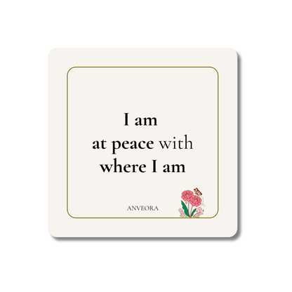 I am at peace with where I am