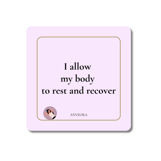 I allow my body to rest and recover
