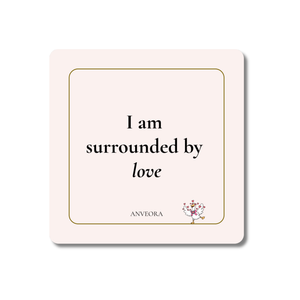 I am surrounded by love