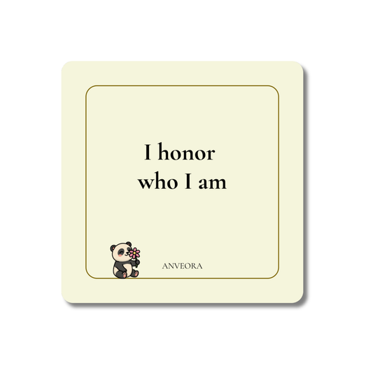 I honor who I am